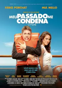 Plakat filmu Meu Passado Me Condena: O Filme