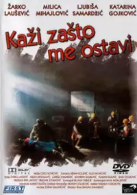 Plakat filmu Kaži zašto me ostavi
