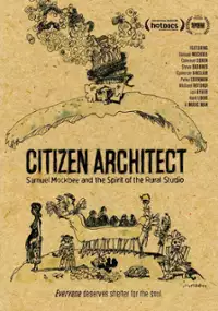 Plakat filmu Citizen Architect: Samuel Mockbee and the Spirit of the Rural Studio