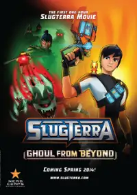 Plakat filmu Slugterra: Ghoul from Beyond
