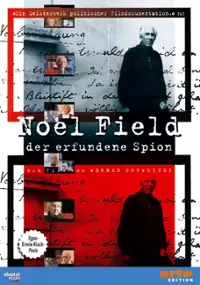 Plakat filmu Noel Field - Der erfundene Spion