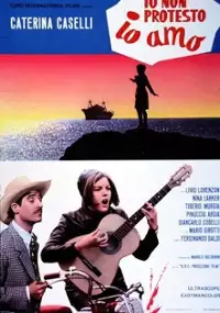 Plakat filmu Io non protesto, io amo