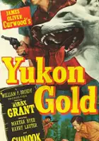 plakat filmu Yukon Gold