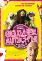 plakat filmu Geld her oder Autsch'n!