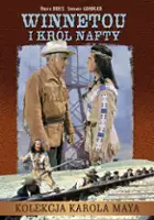 Hugo Schrader / Winnetou i król nafty