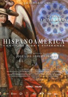 plakat filmu Hispanoamérica, canto de vida y esperanza