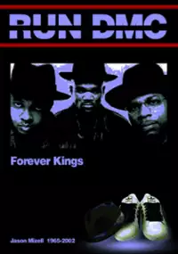 Plakat filmu Run DMC: Forever Kings