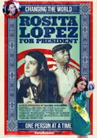 plakat filmu Rosita Lopez for President