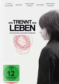 Plakat filmu Uns trennt das Leben