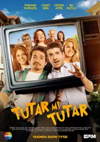Plakat serialu Tutar mı Tutar