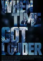 plakat filmu When Time Got Louder