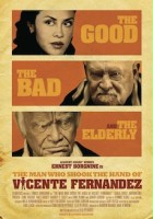 plakat filmu Człowiek, który uścisnął dłoń Vicente Fernandeza