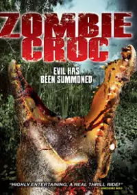 Plakat filmu A Zombie Croc: Evil Has Been Summoned