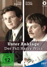 Plakat filmu Unter Anklage: Der Fall Harry Wörz