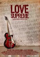 plakat filmu Love Supreme - Sechs Saiten und ein Brett