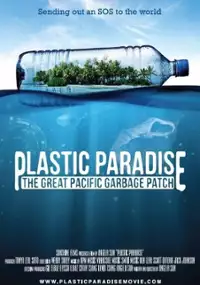 Plakat filmu Plastic Paradise: The Great Pacific Garbage Patch
