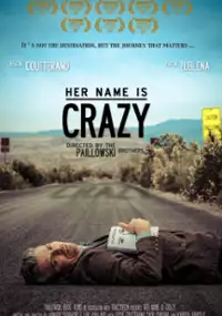 Plakat filmu Her Name Is Crazy