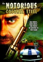 plakat filmu The Notorious Colonel Steel