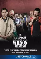 plakat serialu Las 13 Esposas de Wilson Fernandez