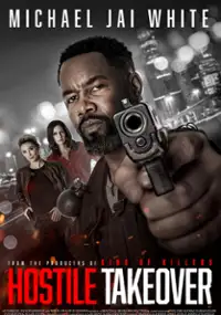 Plakat filmu Hostile Takeover