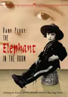 Baby Peggy, the Elephant in the Room