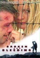 plakat filmu Broken and Bleeding