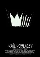 plakat filmu Król dopalaczy