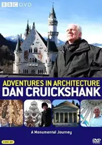 Plakat serialu Dan Cruickshank: przygody z architekturą