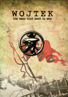 Will Hood / Wojtek. Niedźwiedź, kt&oacute;ry poszedł na wojnę