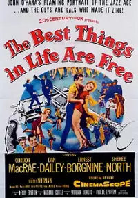 Plakat filmu The Best Things in Life Are Free