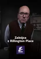 plakat serialu Zabójca z Rillington Place