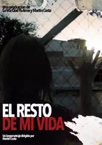 Plakat filmu El resto de mi vida