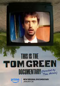 Plakat filmu This Is the Tom Green Documentary