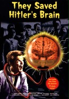 plakat filmu They Saved Hitler's Brain