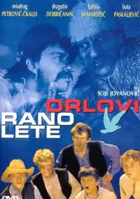 Plakat filmu Orlovi rano lete