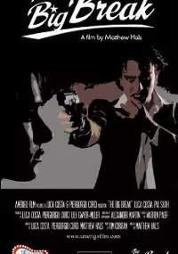 Plakat filmu The Big Break