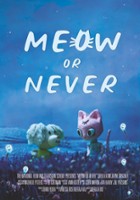 plakat filmu Meow or Never!