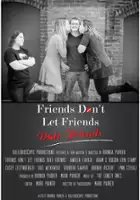 plakat filmu Friends Don't Let Friends Date Friends