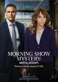 Plakat filmu Morning Show Mystery: Mortal Mishaps