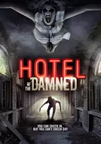 Plakat filmu Hotel of the Damned