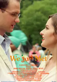 Plakat filmu We Just Met