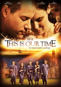 Plakat filmu This Is Our Time