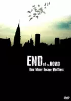 plakat filmu End of the Road: How Money Became Worthless