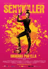 Plakat filmu Sexykiller, morirás por ella