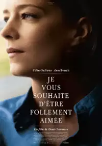 Plakat filmu Je vous souhaite d'être follement aimée