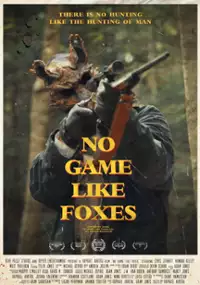 Plakat filmu No Game Like Foxes