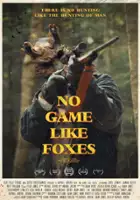 Devin Schiro / No Game Like Foxes