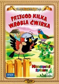 Plakat serialu Przygód kilka wróbla Ćwirka