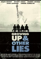 plakat filmu Growing Up (and Other Lies)