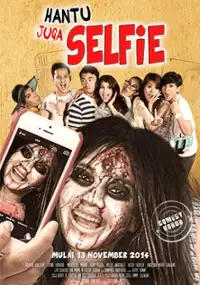Plakat filmu Hantu juga Selfie